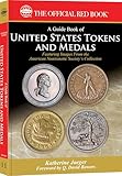 A Guide Book of United States Tokens and Medals (Official Red Book)