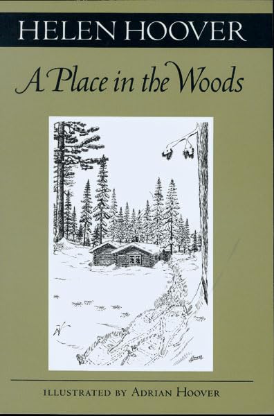 A Place In The Woods (Fesler-Lampert Minnesota Heritage)