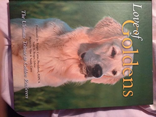 Love of Goldens 1468265814 Book Cover