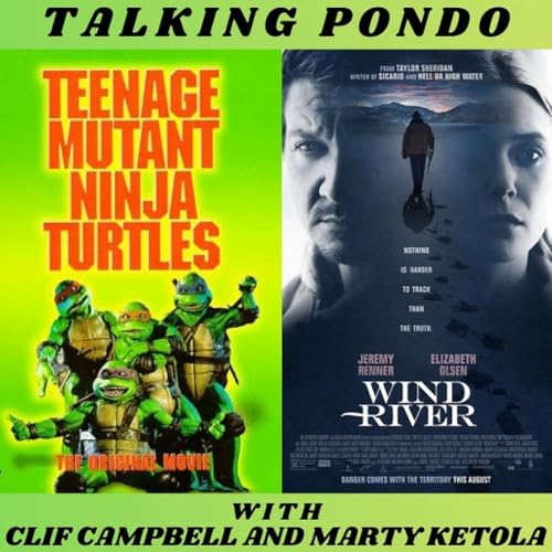 Talking Pondo: Teenage Mutant Ninja Turtles and Wind River