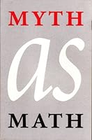 MYTH AS MATH: Calendrical Significance in the Mosaic Census of the Sons of Israel 0921688334 Book Cover