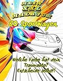 Mein XXL Sportwagen-Malbuch - 80 Autos zum Ausmalen für Kinder & Erwachsene: Tauche ein in eine Welt voller Motorengeräusche, glänzender Karossen und rasender Action!