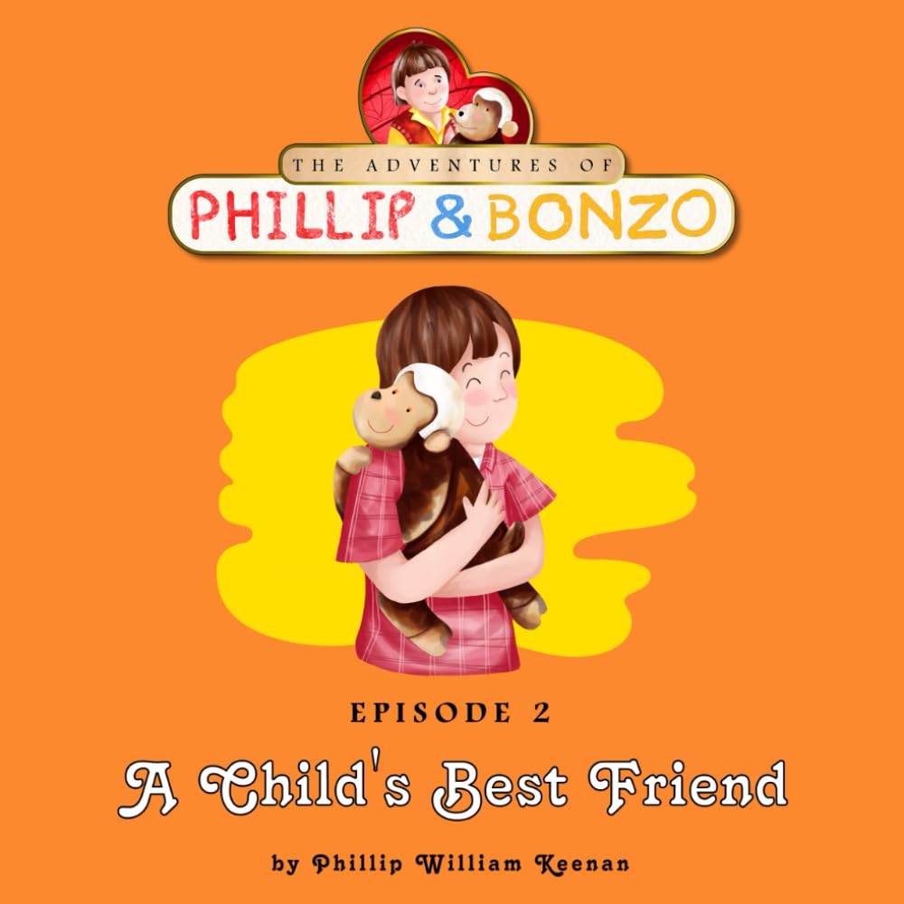 The Adventures of Phillip & Bonzo: Episode 2: A Child's Best Friend
