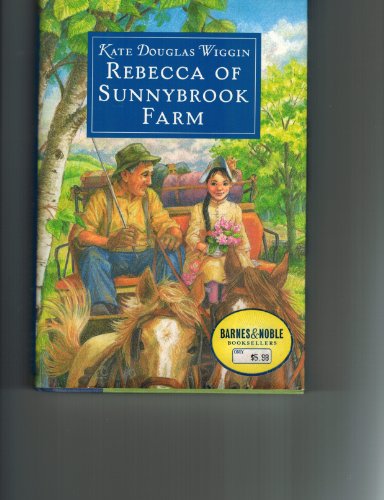 Rebecca of Sunnybrook Farm 0760725462 Book Cover