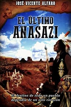 Paperback El último anasazi (Spanish Edition) [Spanish] Book