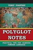Polyglot Notes: Practical Tips for Learning Foreign Language