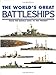The World's Great Battleships