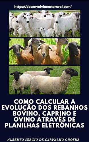 COMO CALCULAR A EVOLUÇÃO DOS REBANHOS BOVINO, CAPRINO E OVINO ATR...