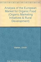 Analysis of the European Market for Organic Food 0954327004 Book Cover