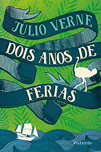 Dois Anos de Férias - Júlio Verne