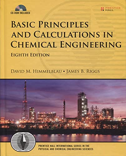 Basic Principles and Calculations in Chemical Engineering