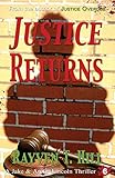 Justice Returns: A Private Investigator Mystery Series (A Jake & Annie Lincoln Thriller)
