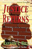 Justice Returns: A Private Investigator Mystery Series 0993862551 Book Cover