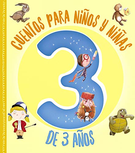 Cuentos para niños y niñas de 3 años (Castellano   A PARTIR DE 3 AÑOS   CUENTOS   Cuentos cortos)