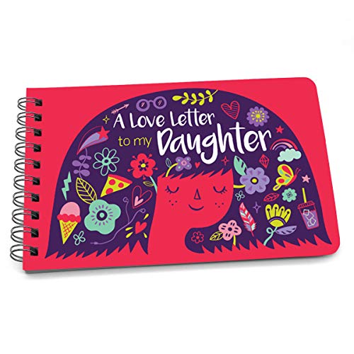 A Love Letter to My Daughter - A Book from Parent to Daughter