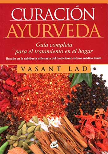 Curación ayurveda : guía completa para el tratamiento en el hogar