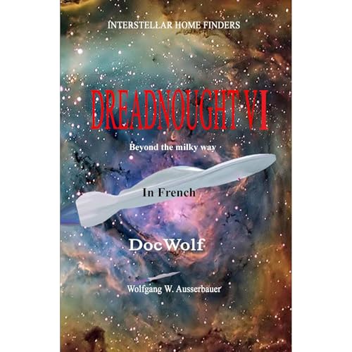 Dreadnought VI in French Audiolibro Por Wolfgang Ausserbauer, DocWolf arte de portada