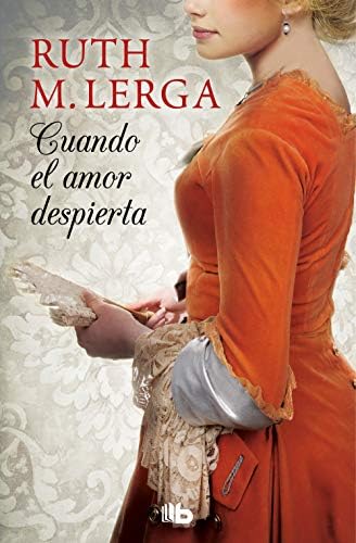 Cuando el amor despierta (Serie Un baile en Almack’s 1) (Ficción)
