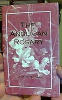 Anglican Rosary B000UDF03E Book Cover