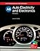 Auto Electricity and Electronics: Textbook w/ Job Sheets CD
