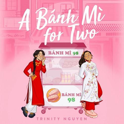 A Banh Mi for Two by Trinity Nguyen episode artwork