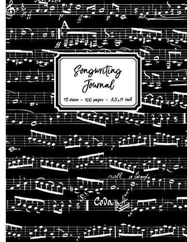 Songwriting Journal: alternating Blank Sheet Music & Lined Paper for lyrics, 12 stave Manuscript Paper & college ruled paper, Song Writing A4 Music Notebook (8.5x11, Black), Perfect Bound Softcover