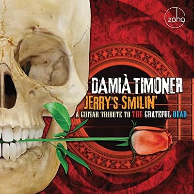 Jerry's Smilin': A Guitar Tribute To The Grateful Dead