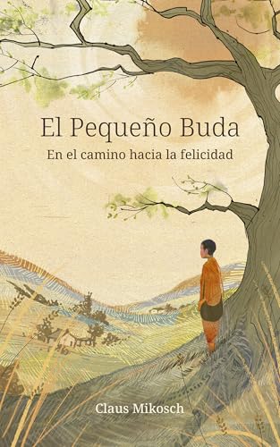 El Pequeño Buda – En el camino hacia la felicidad