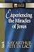 Experiencing the Miracles of Jesus: Mark (The New Inductive Study Series)