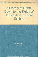 A History of Rome Down to the Reign of Constantine. Second Edition. B00DYH0AA6 Book Cover