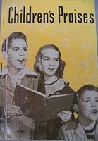 Children's Praises B000GHPFRA Book Cover