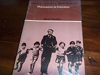 Dewey, Russell, Whitehead : Philosophers as Educators 0809312433 Book Cover