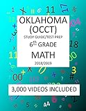 6th Grade OKLAHOMA OCCT, 2019 MATH, Test Prep:: 6th Grade OKLAHOMA CORE CURRICULUM TEST 2019 MATH Test Prep/Study Guide