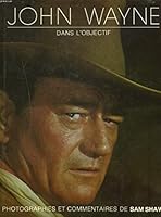 John Wayne: In the camera eye 089673028X Book Cover
