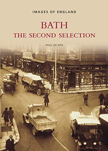 Bath: The Second Selection: Images of England