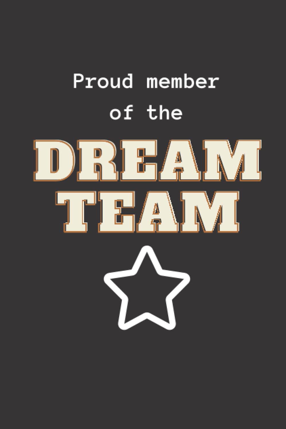 Dream Team Gift | Dream Team Ever | Employee, Staff Group Coworker | Welcome Team Member | Team Bulk Present | Department Gift Idea