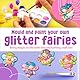 4M Mould and Paint Glitter Fairy