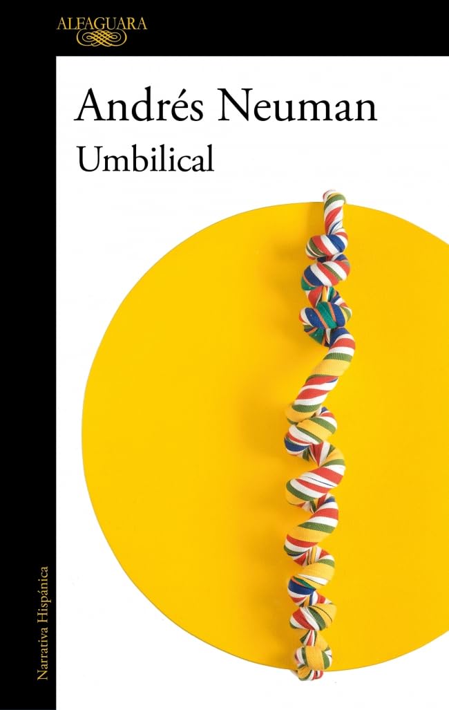 Umbilical / Cord Blood: El nuevo libro del autor ganador del Premio Alfaguara (Hispánica)
