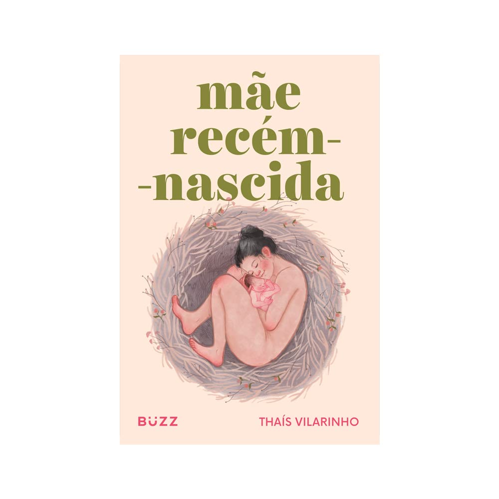 Amamentação: Tudo o Que Você Precisa Saber 3 Capa do livro Mãe recém-nascida