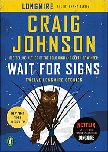 Wait for Signs: Twelve Longmire Stories (A Longmire Mystery) book cover
