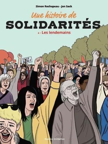 Une Histoire de Solidarités T04
