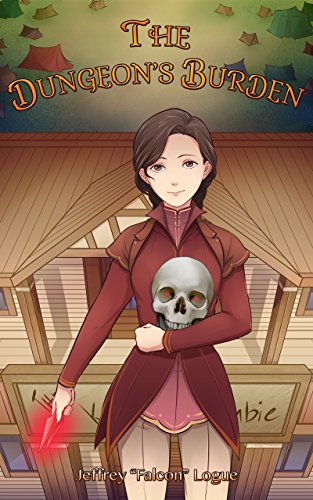 The Dungeon's Burden (The Slime Dungeon Chronicles...
