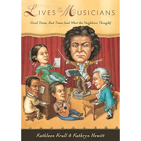 Lives of the Musicians: Good Times, Bad Times (and What the Neighbors Thought) Cover