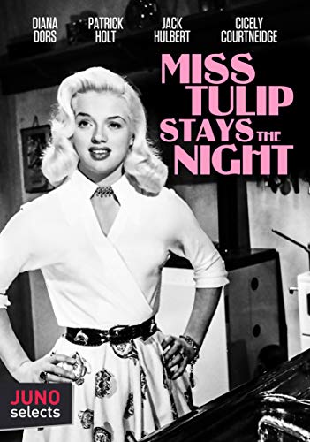 Miss Tulip Stays The Night (Dead By Morning)