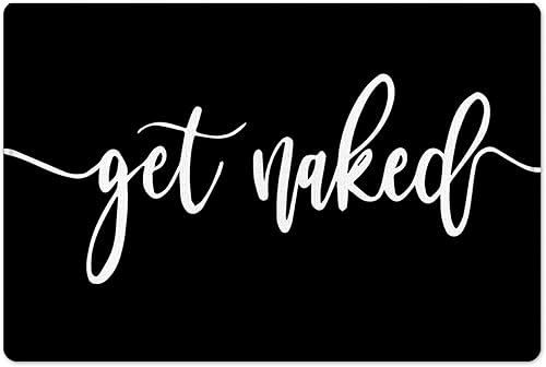 Get Naked - Tapete de baño para baño, fuente blanca, con citas divertidas, color negro, tapete de baño de espuma viscoelástica suave, tapete