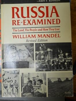 Hardcover Russia re-examined: The land, the people, and how they live Book