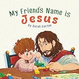 My Friend's Name is Jesus
