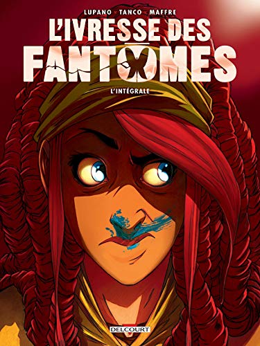 L'Ivresse des fantômes - Intégrale L'Ivresse des fantômes - Intégrale