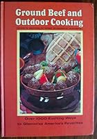 Ground Beef and Outdoor Cooking: Favorite Recipes of Home Economics Teachers B000RWE7NC Book Cover