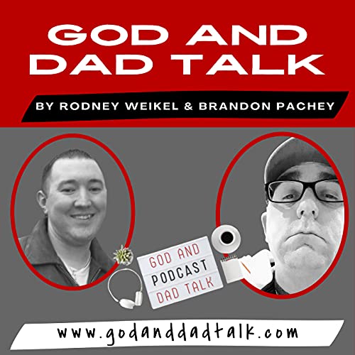 『God and Dad Talk Episode 7: Ecclesiastes 6 and Dad bod』のカバーアート